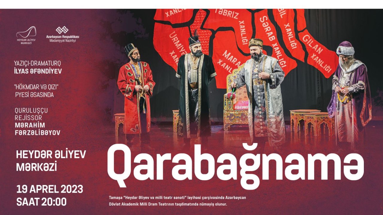Heydər Əliyev Mərkəzinin səhnəsində “Qarabağnamə” tamaşası oynanılacaq