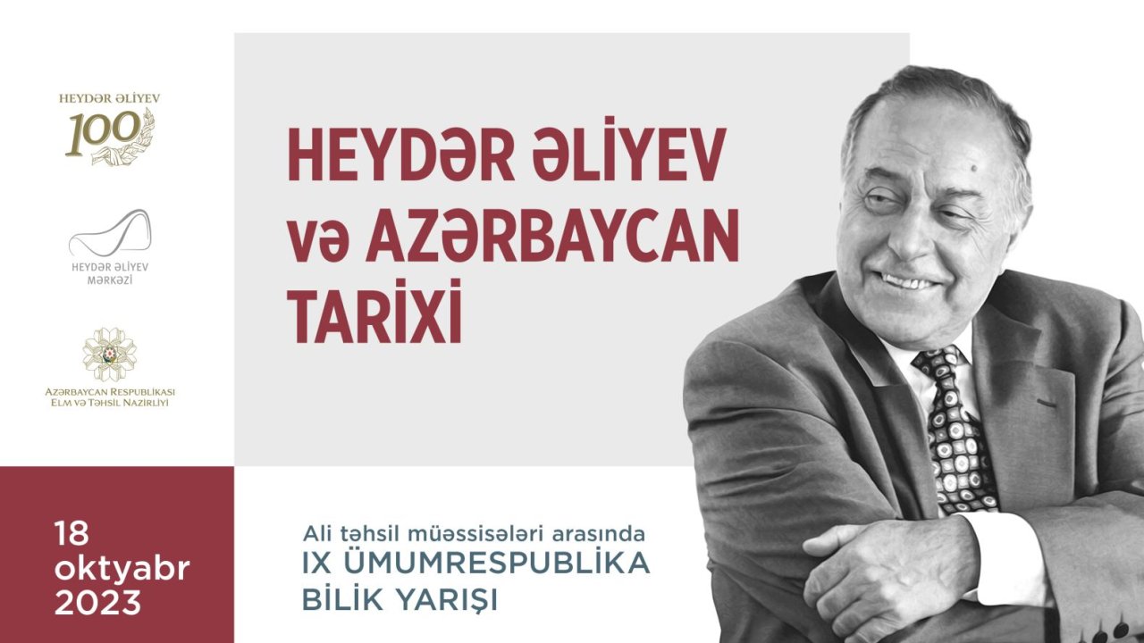 “Heydər Əliyev və Azərbaycan tarixi” ümumrespublika bilik yarışı keçiriləcək