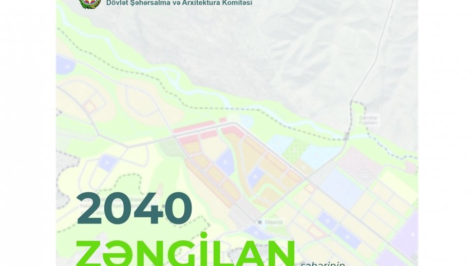 Komitə: Zəngilanın təsdiq edilən Baş planında şəhərin 40,5%-ni yaşıllıqlar təşkil edir