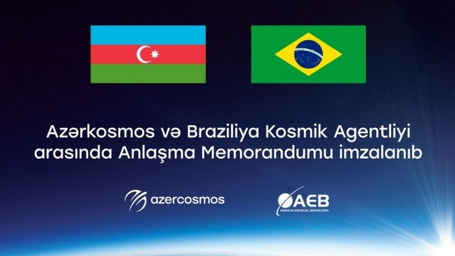 “Azərkosmos” və Braziliyanın Kosmik Agentliyi arasında Anlaşma Memorandumu imzalanıb
