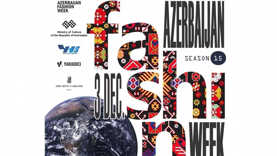 Bakıda “Azerbaijan Fashion Week - 2023” moda həftəsi keçiriləcək