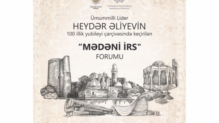 Azərbaycanda ilk dəfə “Mədəni irs” mövzusunda forum işə başlayıb