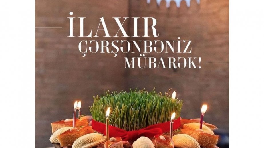 Azərbaycanın Birinci vitse-prezidenti Mehriban Əliyeva İlaxır çərşənbə ilə bağlı paylaşım edib