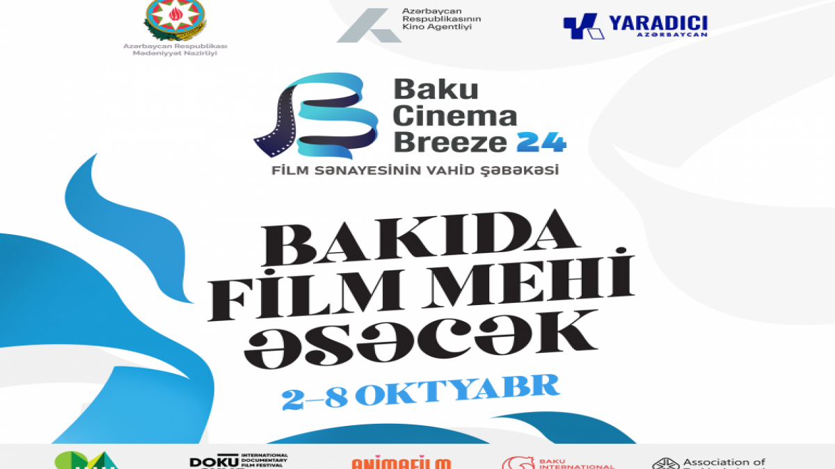 Azərbaycanda "Baku Cinema Breeze" adlı beynəlxalq festival keçiriləcək