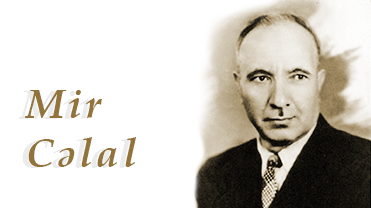 Yüz ilin adamları   -   "Mir Cəlal Paşayev" sənədli filmi