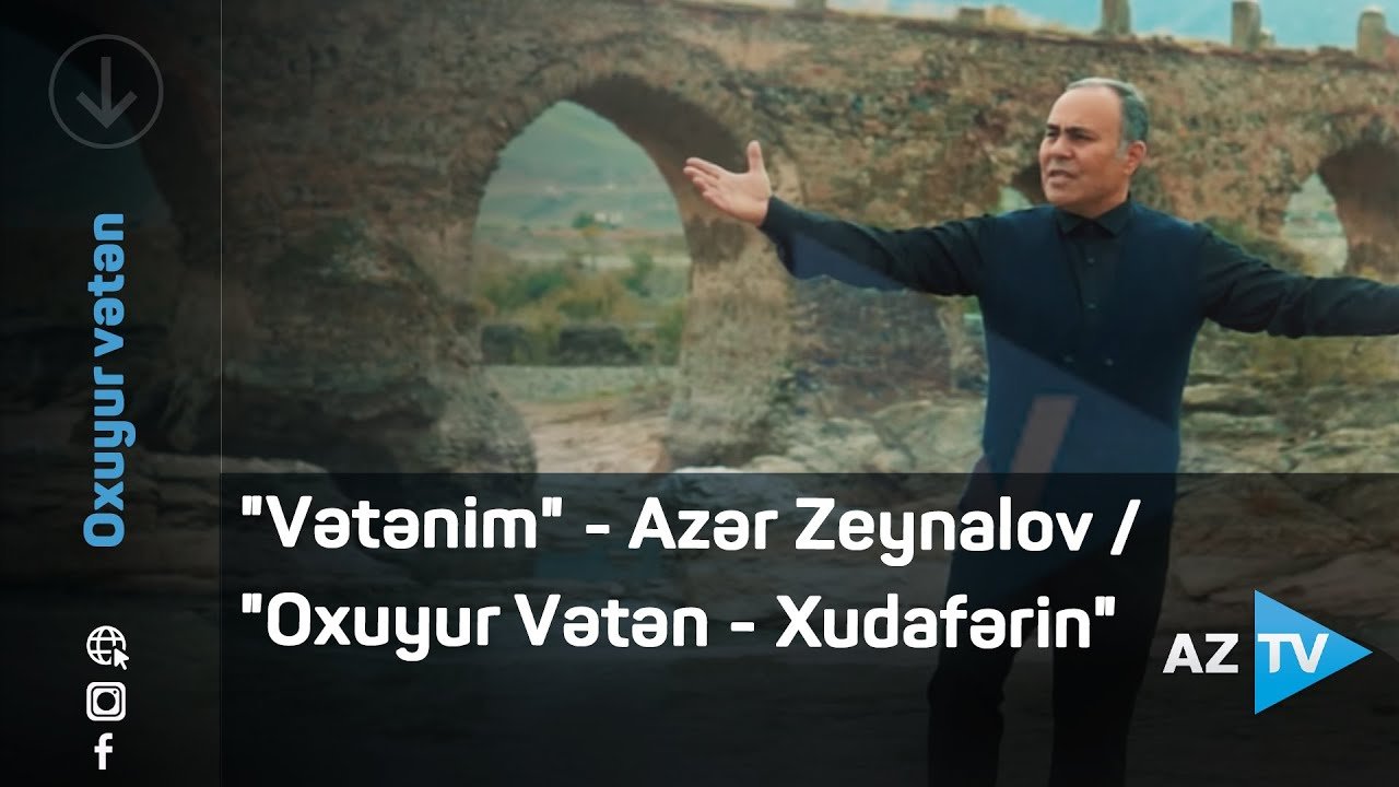 "Vətənim" - Azər Zeynalov  ( "Oxuyur Vətən - Xudafərin")