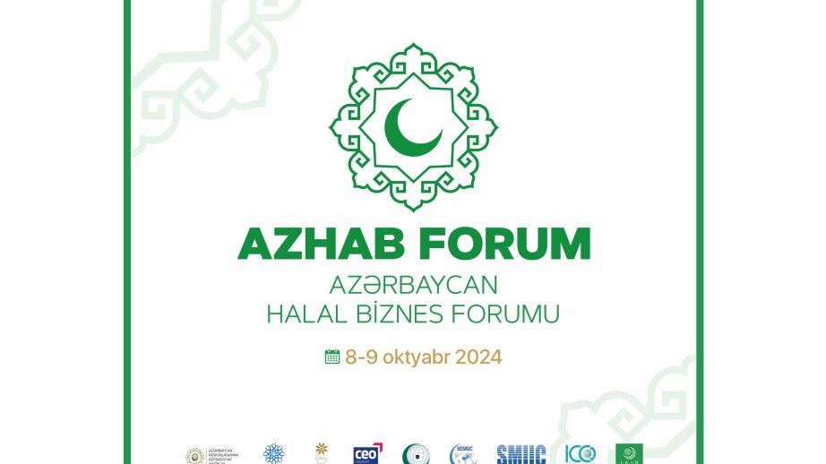 Bakıda ilk dəfə Azərbaycan Halal Biznes və Turizm Forumu keçiriləcək
