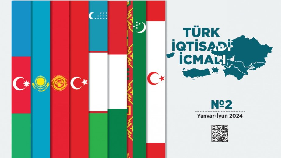 Cari ilin birinci yarısında Türk dövlətlərinin ÜDM-i 900 milyard dolları ötüb