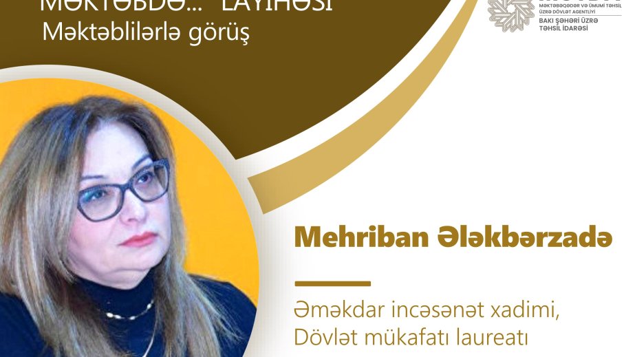 Əməkdar incəsənət xadimi məktəblilərlə görüşəcək