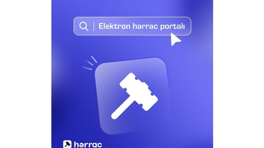 Azərbaycanda yaxın günlərdə elektron hərrac portalı istifadəyə veriləcək