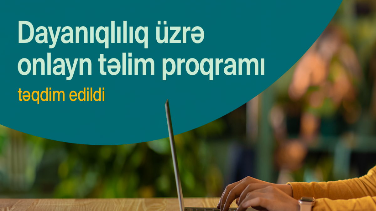 COP29 Azərbaycan Əməliyyat Şirkəti dayanıqlılıq üzrə onlayn təlim proqramını ictimaiyyətə təqdim edib