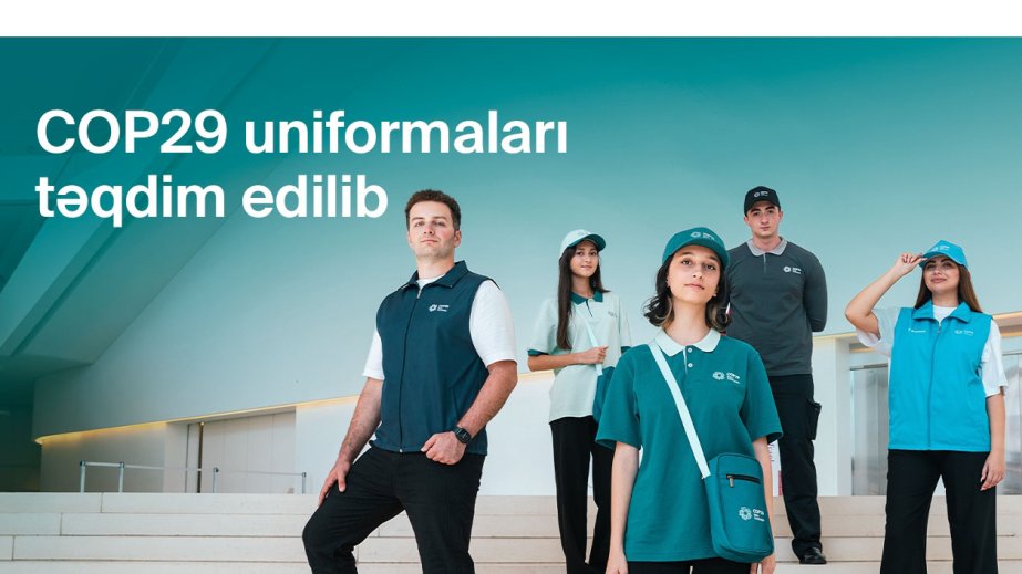 COP29 konfransı əməkdaşlarının geyim forması müəyyən edilib