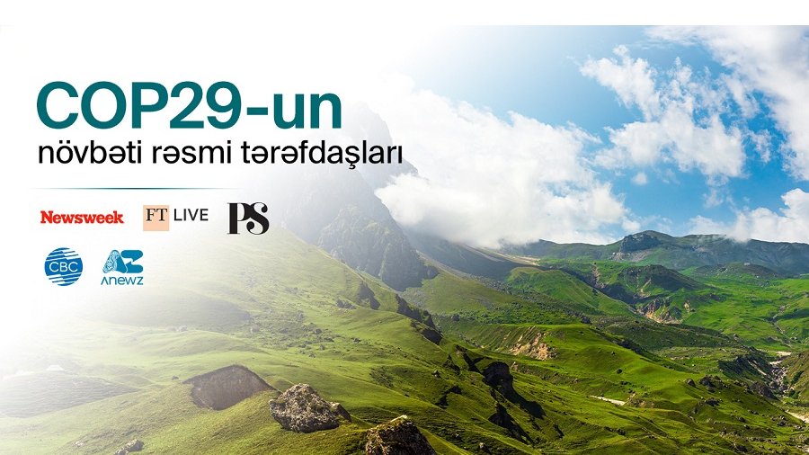 COP29-un media tərəfdaşları açıqlanıb