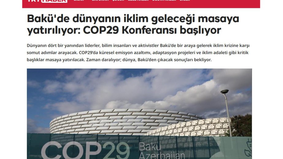 “TRT Haber”: Bakı dünyanı iqlim böhranı ilə mübarizəyə səfərbər etmək üçün ideal məkandır