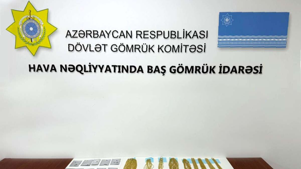 Qızıl-zinət əşyalarının qanunsuz yolla Azərbaycana gətirilməsinin qarşısı alınıb