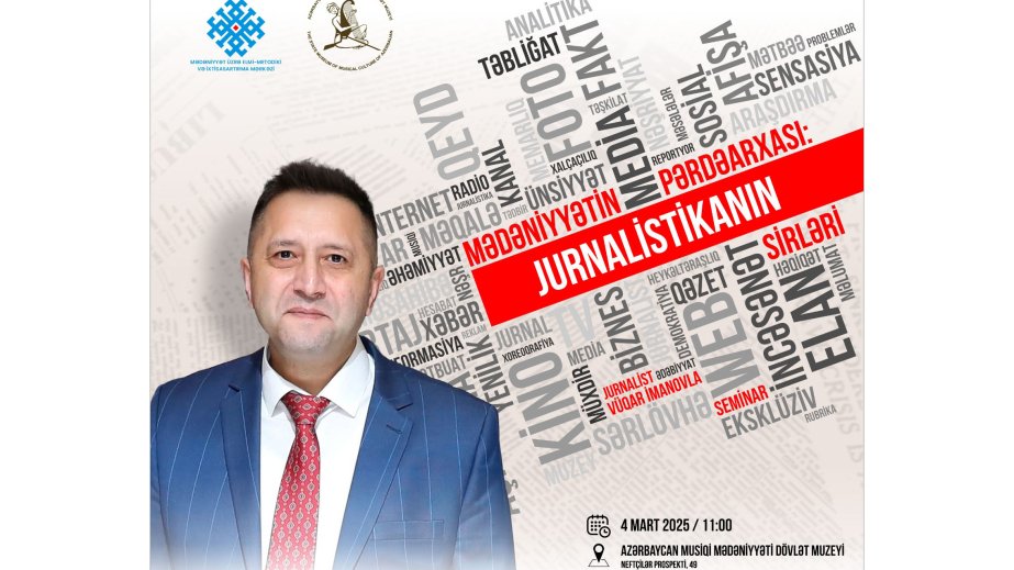 Yeni layihəyə - “Mədəniyyətin pərdəarxası: jurnalistikanın sirləri”