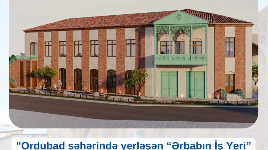 Ordubad şəhərindəki “Ərbabın iş yeri” və ona bitişik tarixi bina bərpa olunacaq