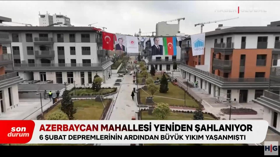 “Haber Global” telekanalı: Kahramanmaraşın “Azərbaycan” məhəlləsi ilk sakinlərini qəbul etməyə hazırdır