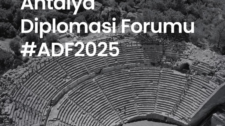 Builki Antalya Diplomatiya Forumunda “Müxtəlifləşən dünyada diplomatiyanı sahiblənmək” mövzusu müzakirə olunacaq