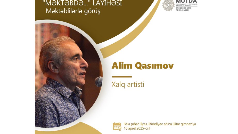Görkəmli muğam ifaçısı məktəblilərlə görüşəcək