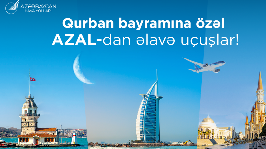 AZAL Qurban bayramı ilə bağlı uçuşların sayını artırır