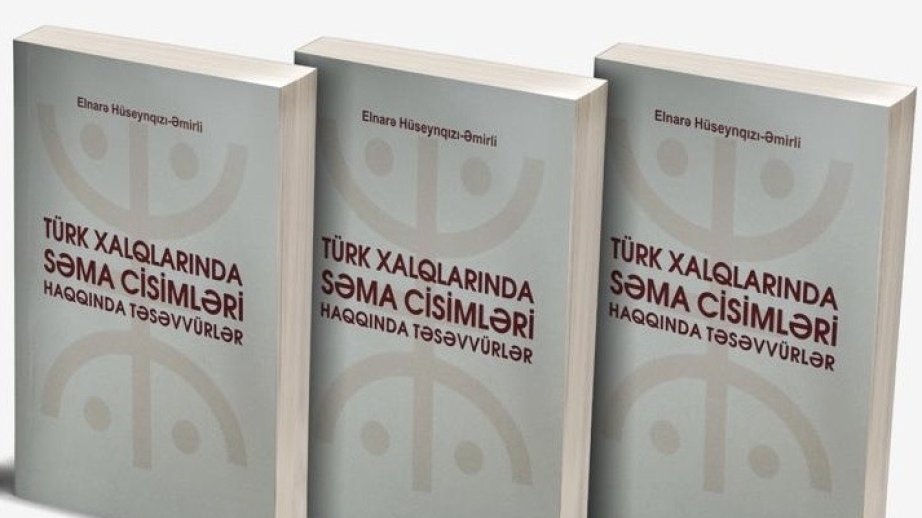 Türk xalqlarının mifoloji düşüncəsi yeni tədqiqat işığında