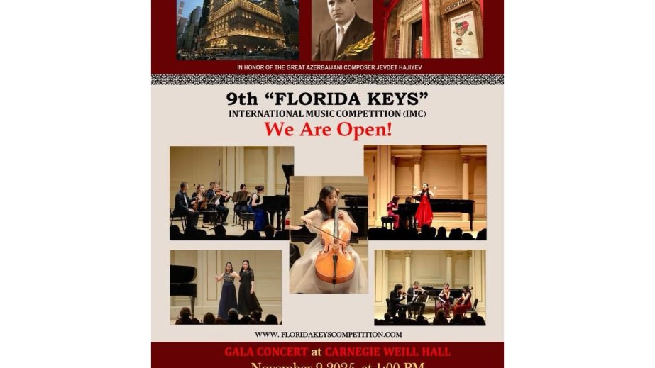 9th “Florida Keys” International Music Competition to mark Uzeyir Hajibayli's 140th Anniversary