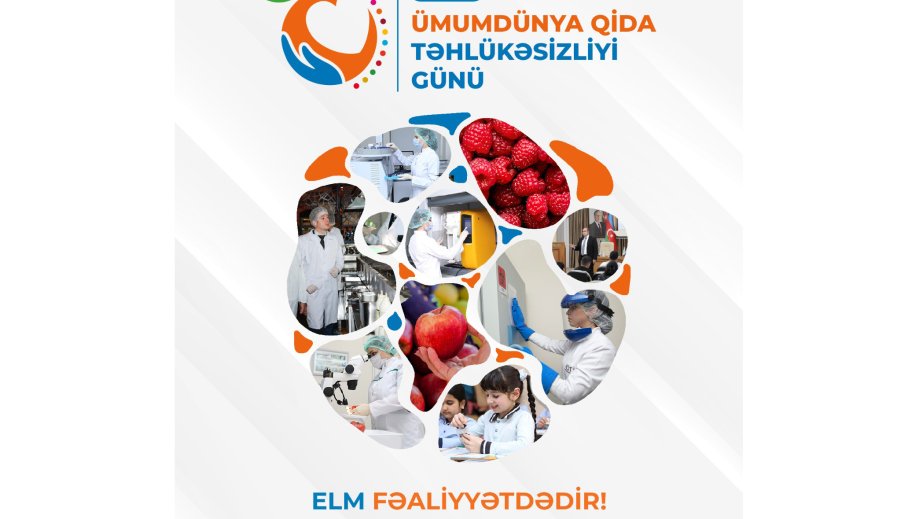 Bu gün Ümumdünya Qida Təhlükəsizliyi Günüdür