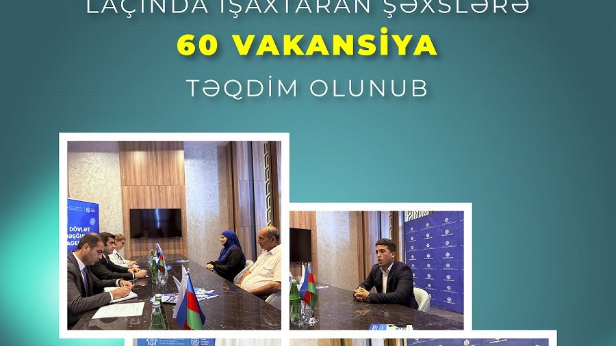 Cəbrayıl, Zəngilan və Laçında əmək yarmarkalarında 60 vakansiya təqdim olunub