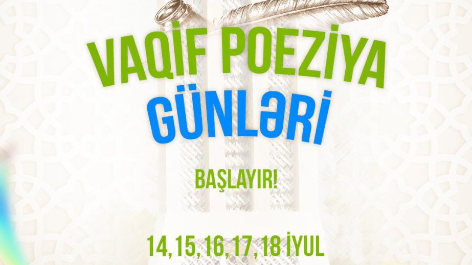 Vaqif Poeziya Günləri poeziyasevərləri yenidən bir araya gətirir