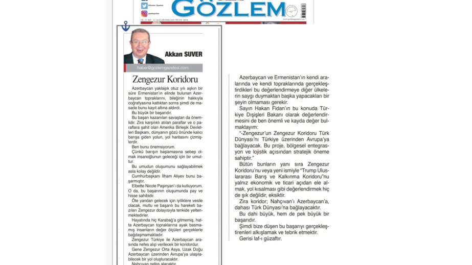 Akkan Suver: Zəngəzur dəhlizi Türkiyə ilə Azərbaycan arasında nəfəs rolunu oynayacaq