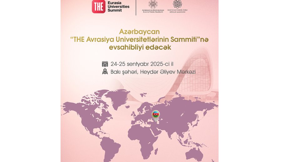 Bakı elm paytaxtına çevrilir: Avrasiya Universitetləri Sammitinə sayılı günlər qaldı