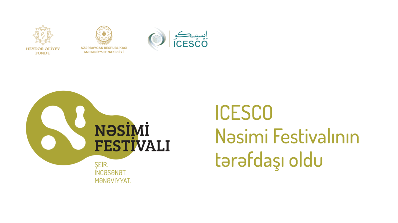 ICESCO Nəsimi Festivalının tərəfdaşı oldu!