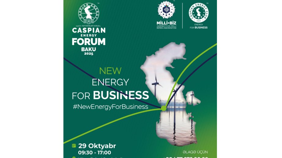 Bakıda 13-cü Beynəlxalq “Caspian Energy Forum 2025” keçiriləcək