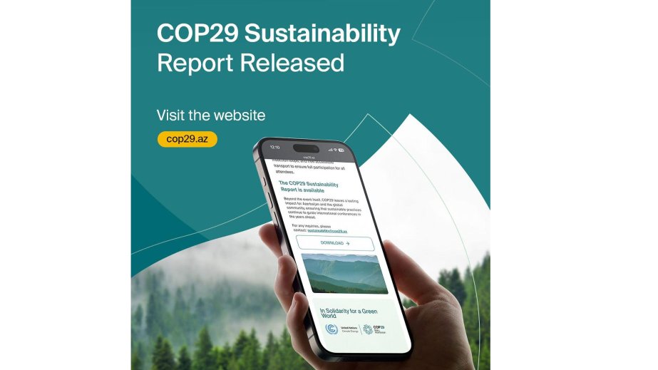 COP29-un “yaşıl” iqlim konfransları üçün yeni qlobal meyar müəyyənləşdirən Dayanıqlılıq Hesabatı dərc edilib