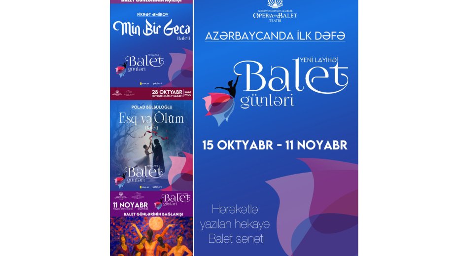 Azərbaycan Dövlət Akademik Opera və Balet Teatrı “Balet günləri” adlı yeni layihəsini təqdim edir