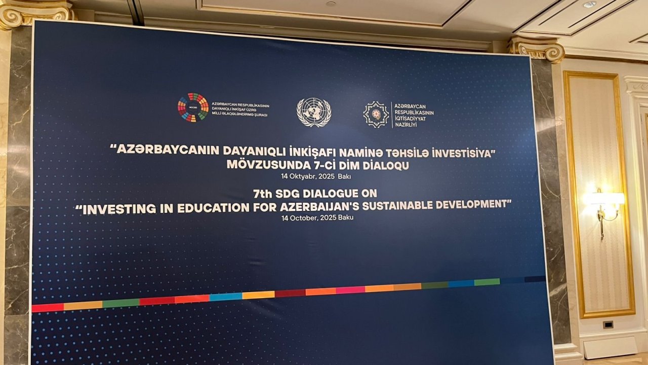 "Azərbaycanın dayanıqlı inkişafı naminə təhsilə investisiya" mövzusunda 7-ci DİM Dialoqu keçirilir