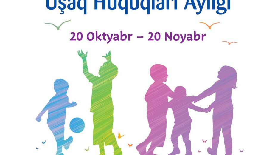 Oktyabrın 20-dən noyabrın 20-dək ölkədə “Uşaq Hüquqları Aylığı” elan edilib