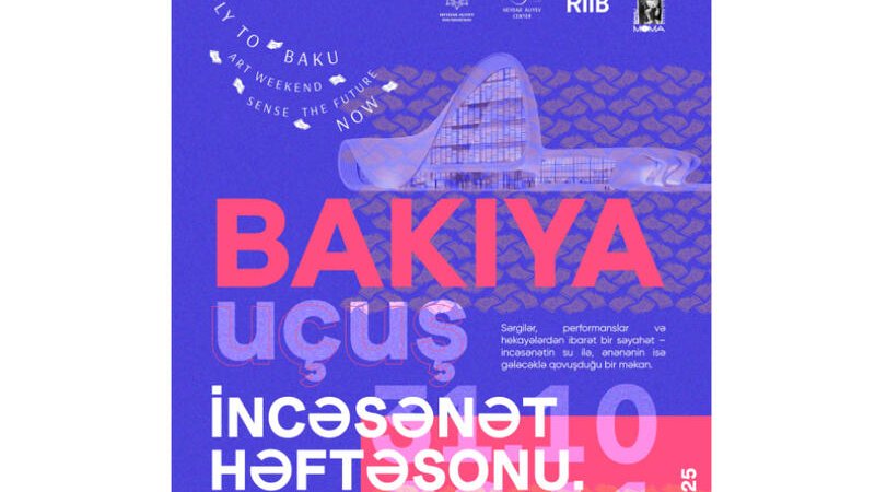 “Bakıya Uçuş. İncəsənət Həftəsonu: Gələcəyi İNDİ Duy” incəsənət festivalının rəsmi saytında qeydiyyat başladı!