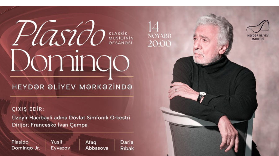 Plasido Dominqo ilə birgə səhnəyə çıxacaq ifaçılar və konsert proqramı açıqlandı