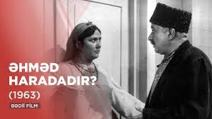 Əhməd haradadır? (1963) BƏDİİ FİLM