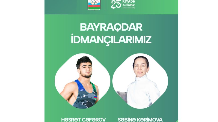 İslamiadanın bağlanış mərasimində Azərbaycanın bayraqdarları müəyyənləşib
