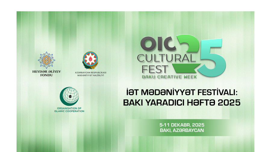 Heydər Əliyev Fondu “İƏT Mədəniyyət Festivalı: Bakı Yaradıcı Həftə”nin tərəfdaşı oldu
