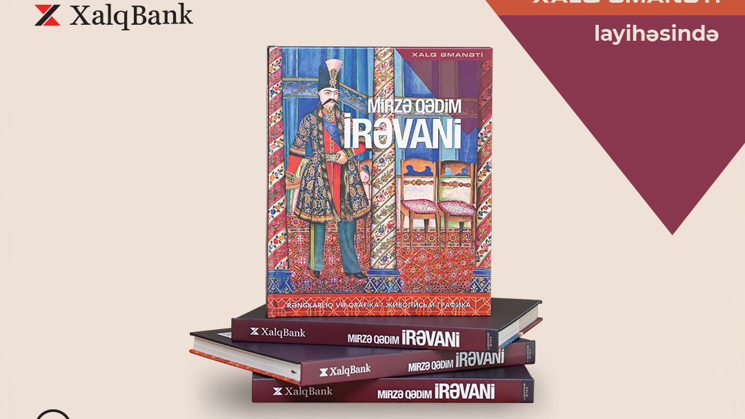 Mirzə Qədim İrəvani “Xalq Əmanəti” layihəsinin 26-cı nəşrində
