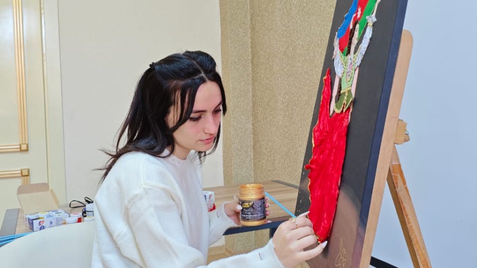 Gənc rəssam: Əl işlərimdə milli dəyərlərimizin təbliği mənim üçün vacibdir