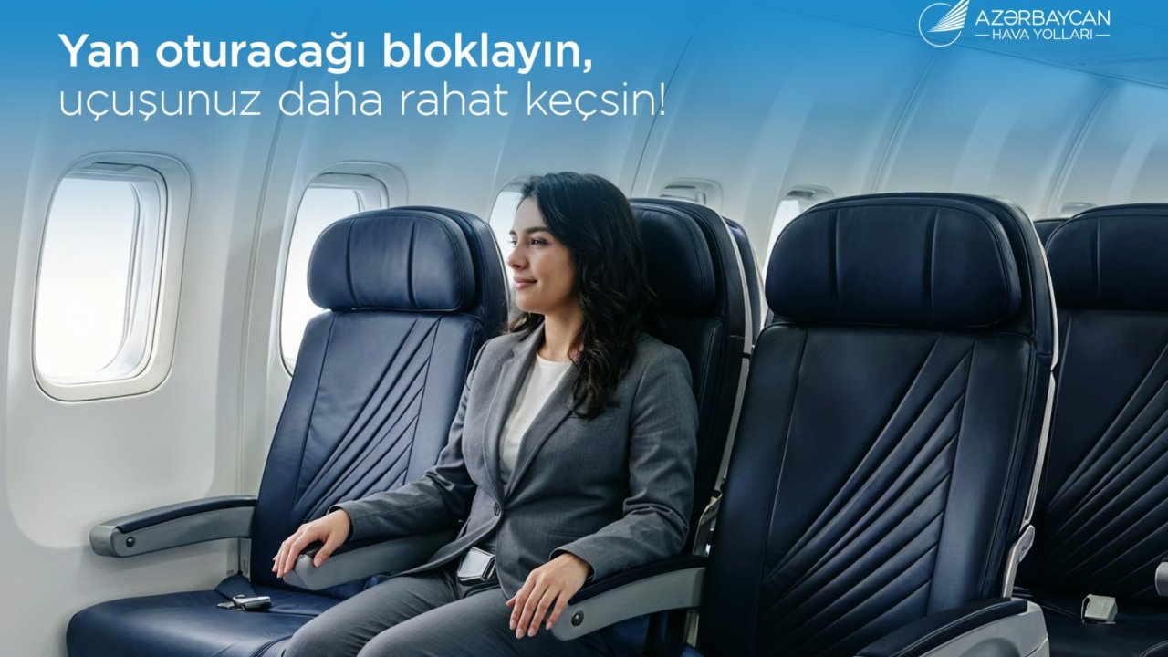 AZAL səyahət rahatlığını artırır: sərnişinlər artıq yan oturacağı əvvəlcədən bloklaya bilərlər