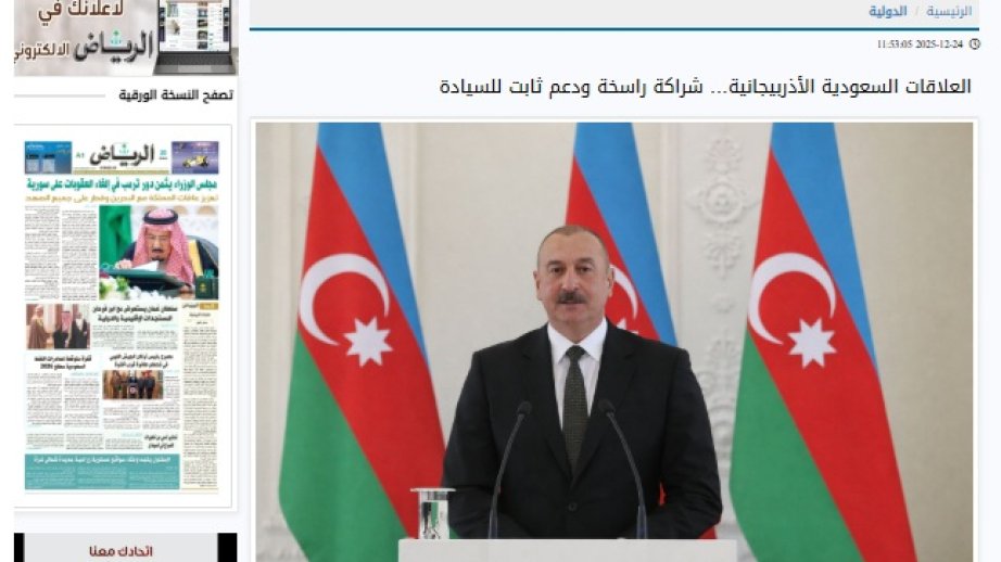 Nüfuzlu “ər-Riyad” qəzeti Səudiyyə Ərəbistanı – Azərbaycan münasibətləri barədə yazıb