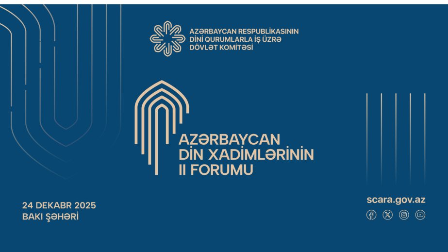 Bakıda Din Xadimlərinin II Forumu keçirilir