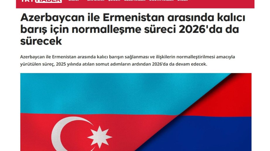 TRT Haber: Practical steps taken in 2025 to build trust between Baku and Yerevan