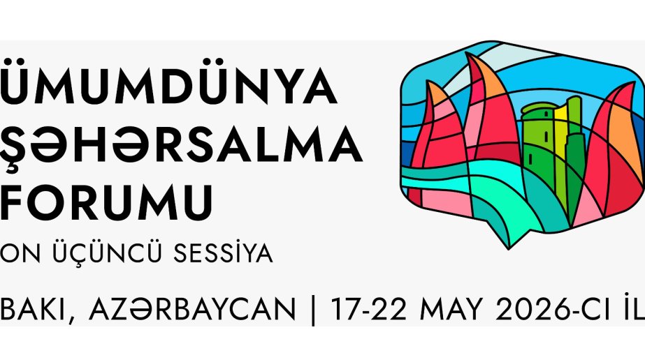 Azərbaycan Memarlar İttifaqı WUF13-də iki böyük sərgi ilə təmsil olunacaq